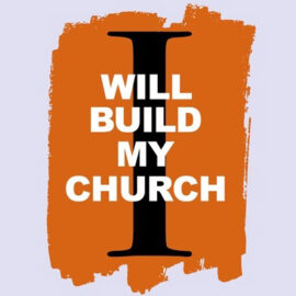 Week of Prayer 2024 – ‘I will build my church’
